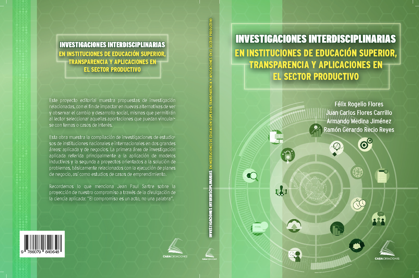 INVESTIGACIONES INTERDISCIPLINARIAS EN INSTITUCIONES DE EDUCACIÓN SUPERIOR, TRANSPARENCIA Y APLICACIONES EN EL SECTOR PRODUCTIVO